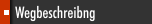 Wegbeschreibng